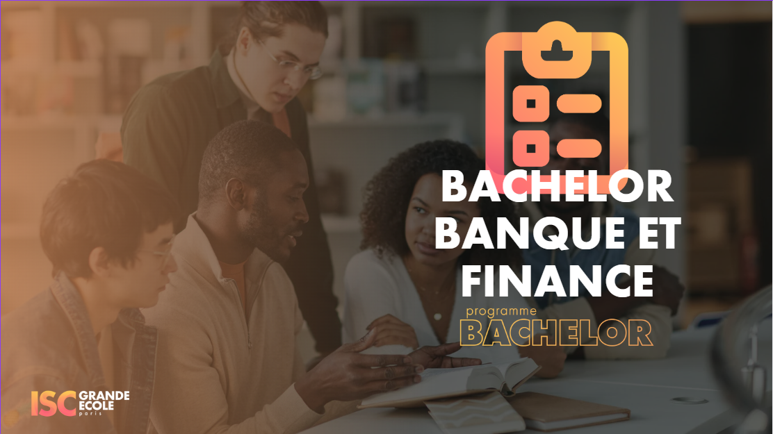 bachelor banque et finance isc paris